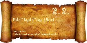 Mátyásy Ubul névjegykártya